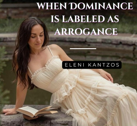 When Dominance is labeled as arrogance